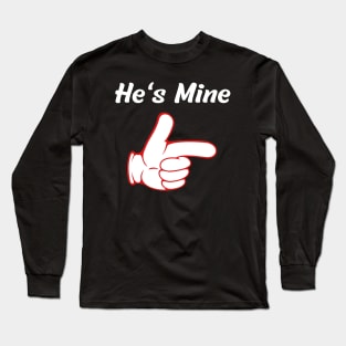 He's Mine She's Mine Long Sleeve T-Shirt